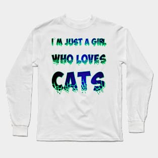 I'm just a girl who loves cats 2 Long Sleeve T-Shirt